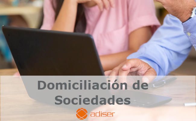 Servicio de domiciliación de Sociedades en Adiser